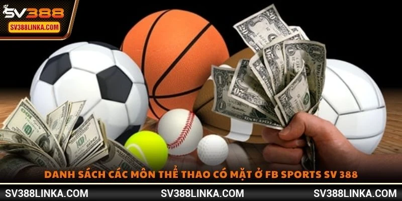 Danh sách các môn thể thao có mặt ở FB Sports SV 388