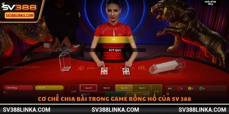 Cơ chế chia bài trong game Rồng Hổ của SV 388