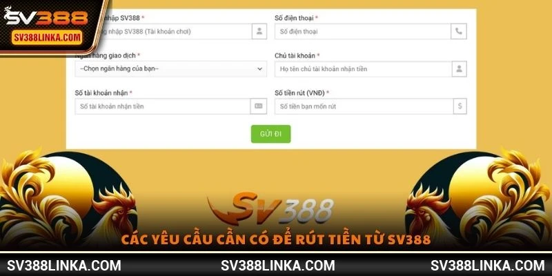 Các yêu cầu cần có để rút tiền từ SV388