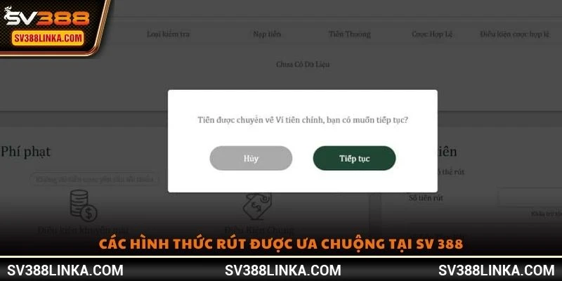Các hình thức rút được ưa chuộng tại SV 388